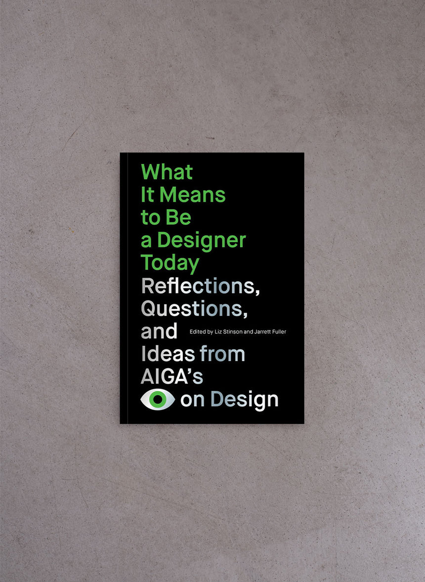What It Means to Be a Designer Today
