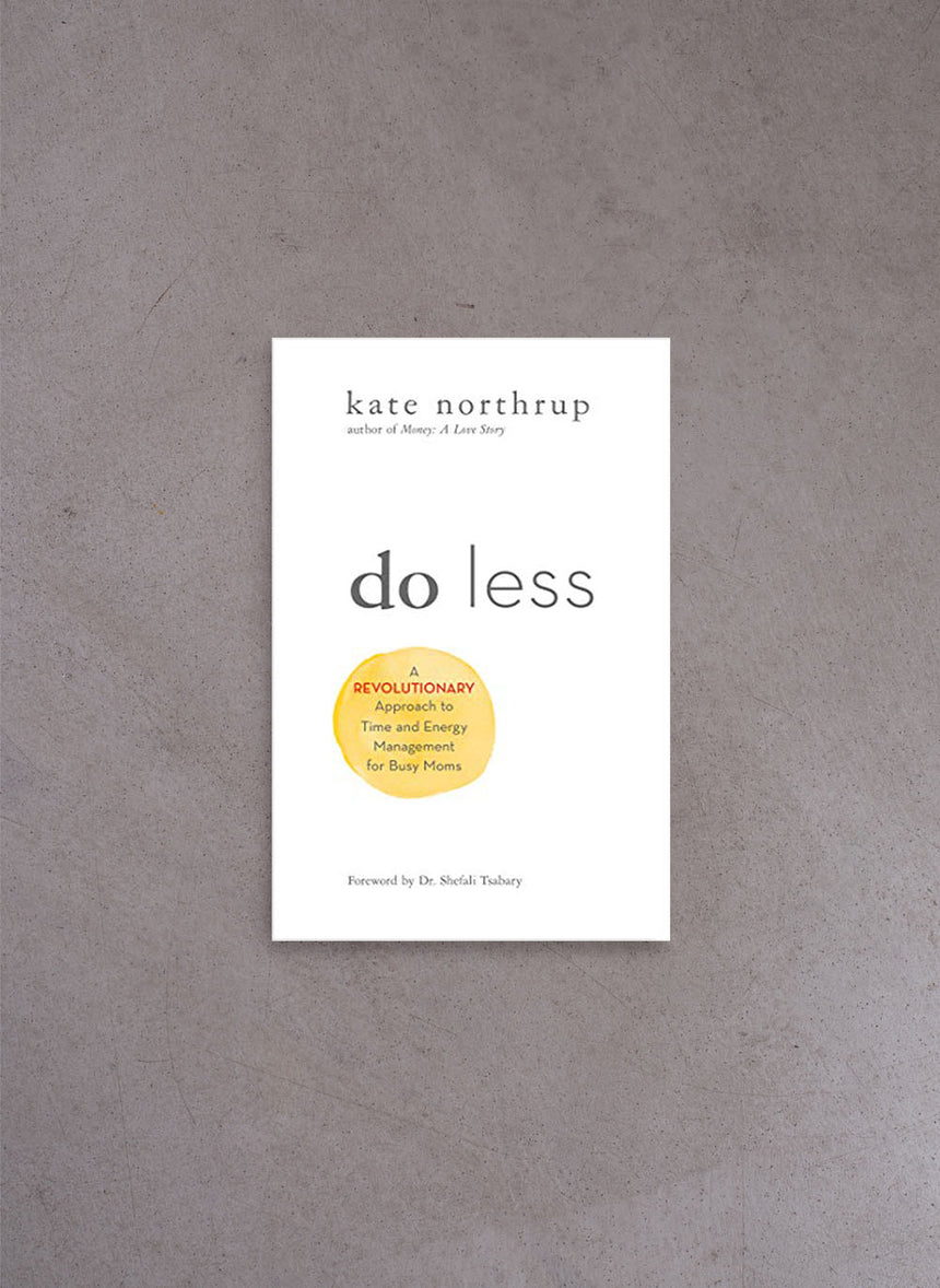 Do Less – Kate Northrup