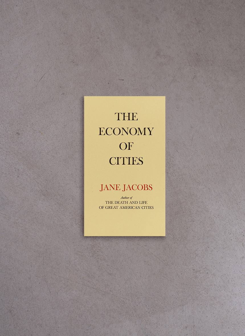 The Economy of Cities – Jane Jacobs