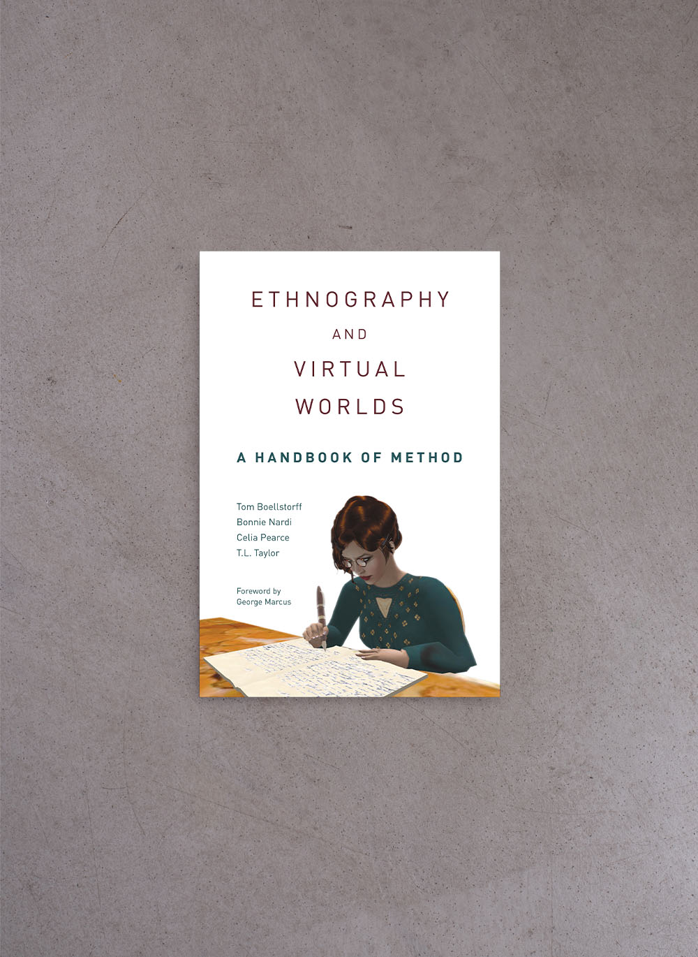 Ethnography and Virtual Worlds – Bonnie Nardi, Tom Boellstorff, T. L. Taylor, Celia Pearce