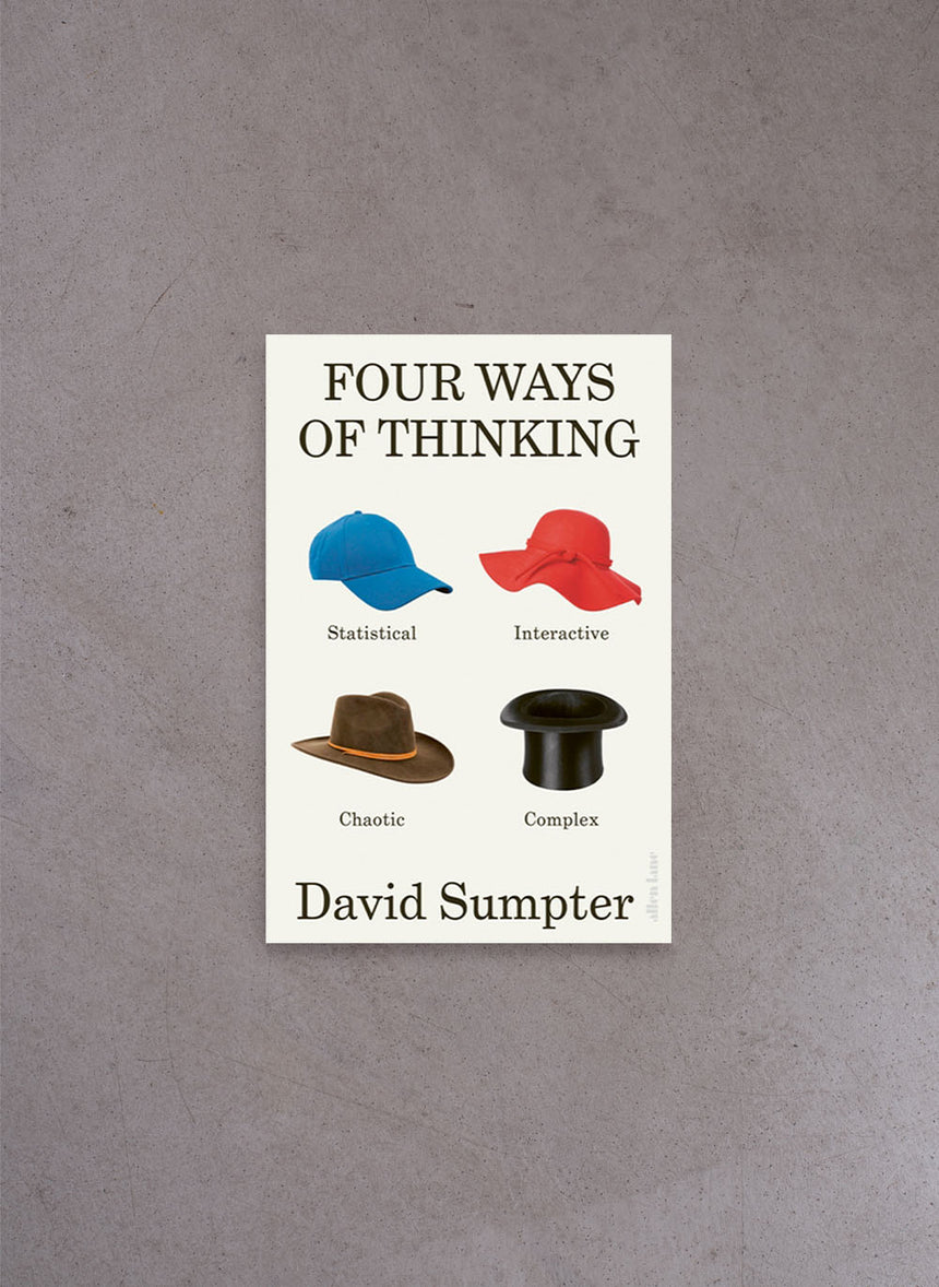 Four Ways of Thinking – David Sumpter