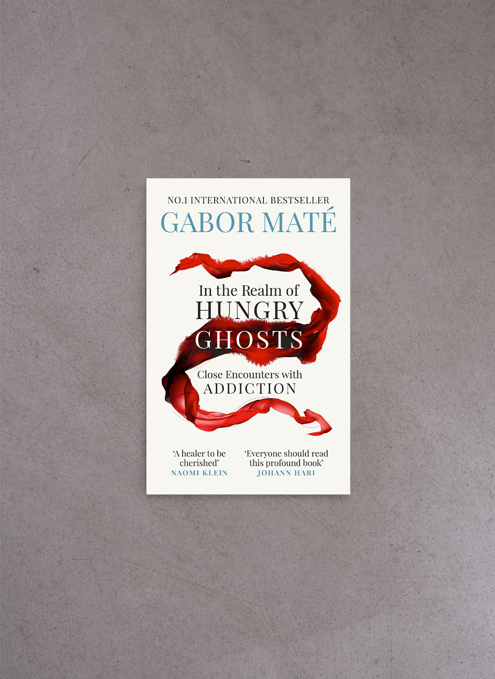 In the Realm of Hungry Ghosts – Gábor Maté