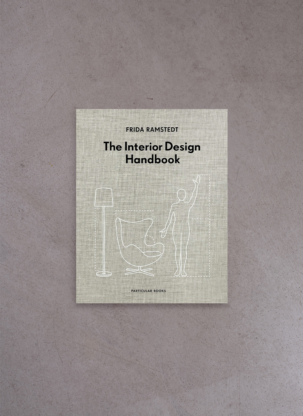 The Interior Design Handbook – Frida Ramstedt