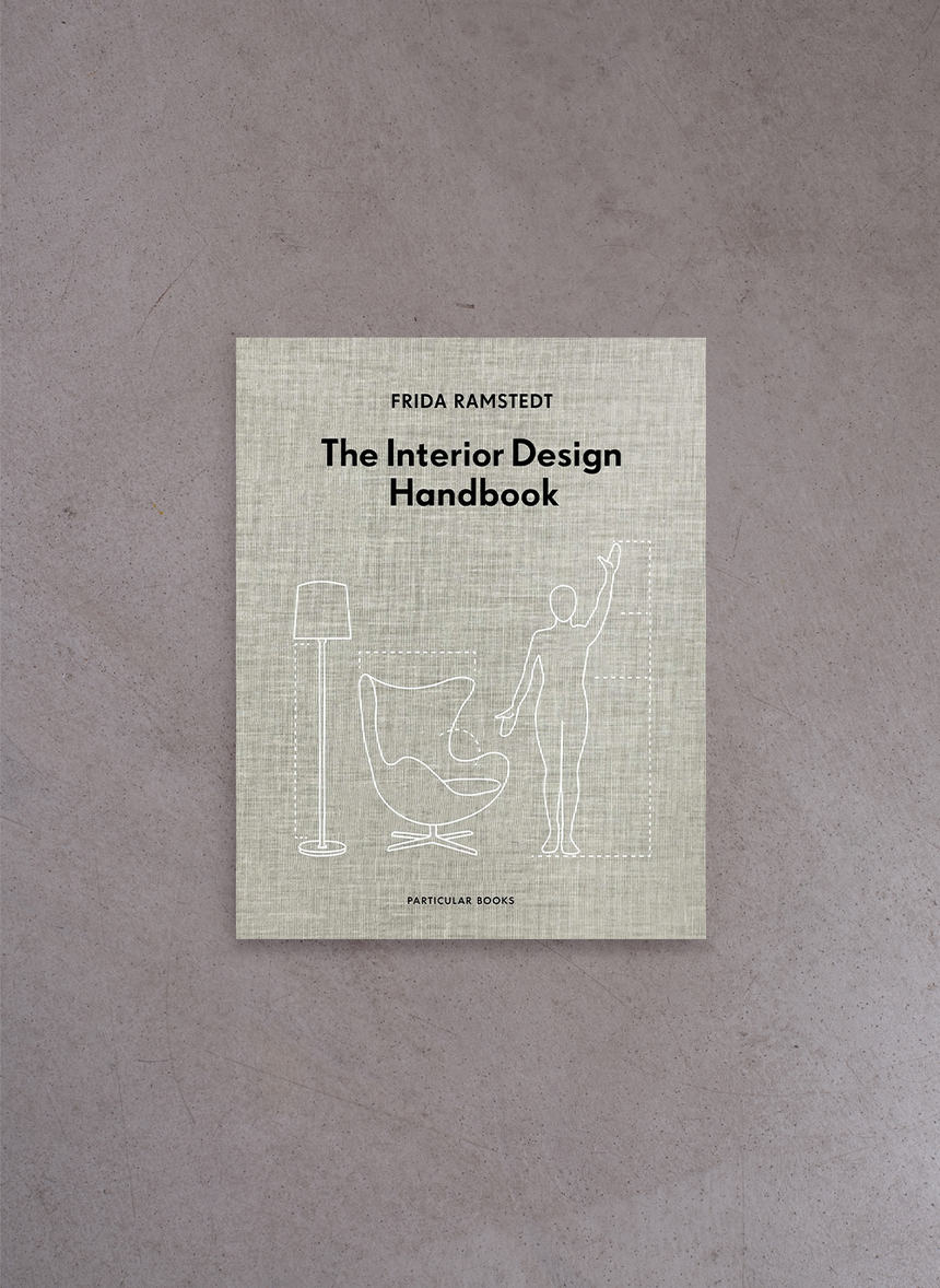 The Interior Design Handbook – Frida Ramstedt