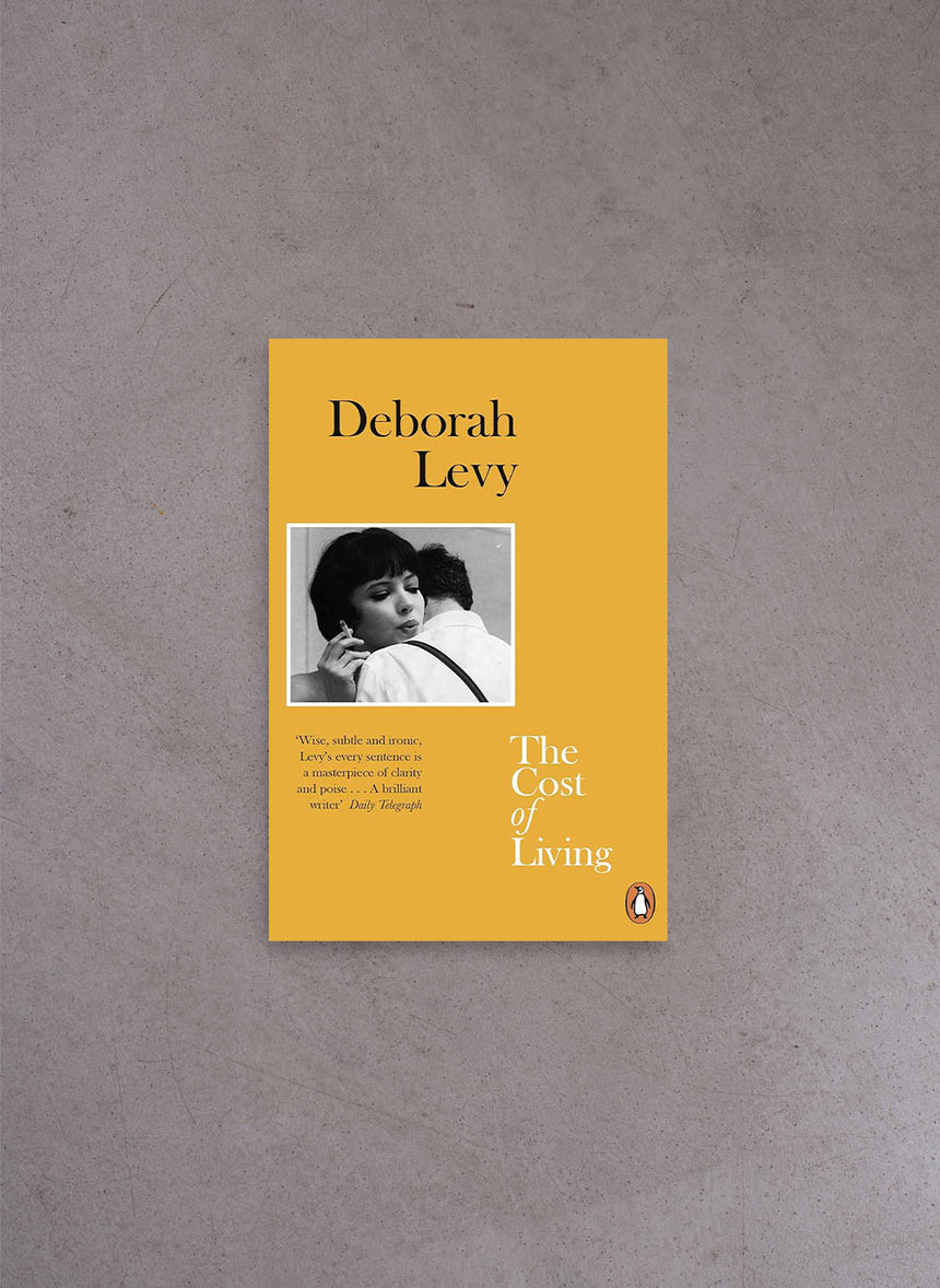 The Cost of Living – Deborah Levy