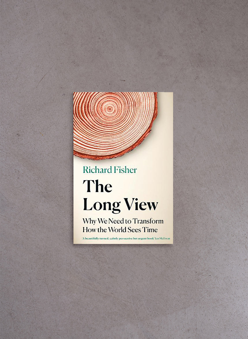 The Long View – Richard Fisher