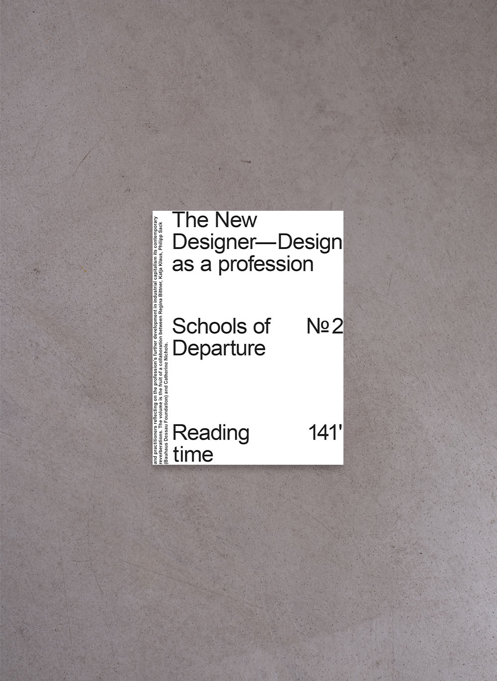 Schools of Departure No. 2: The New Designer – Design as a profession