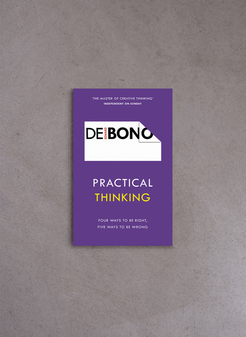 Practical Thinking – Edward de Bono