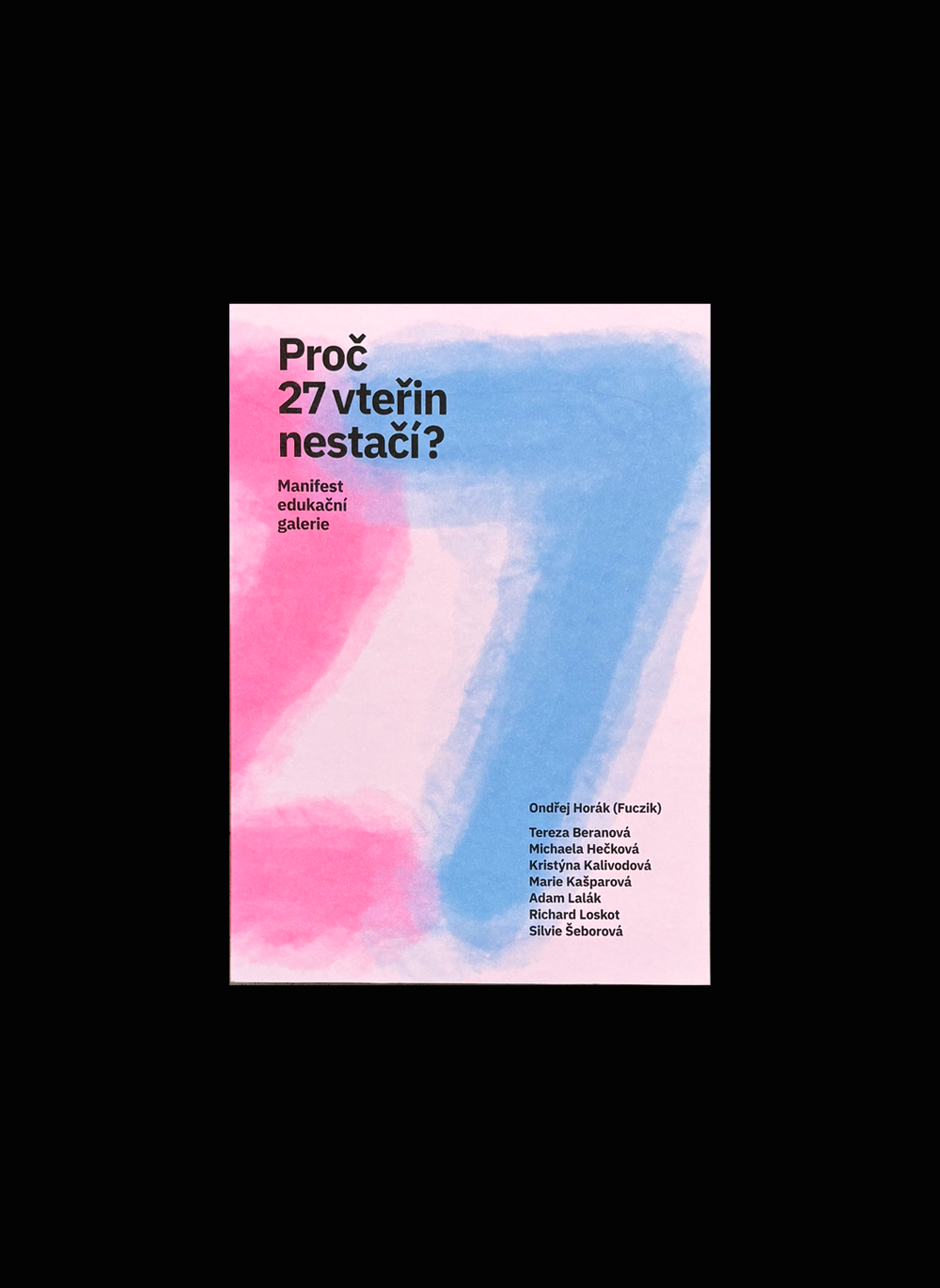 Proč 27 vteřin nestačí?