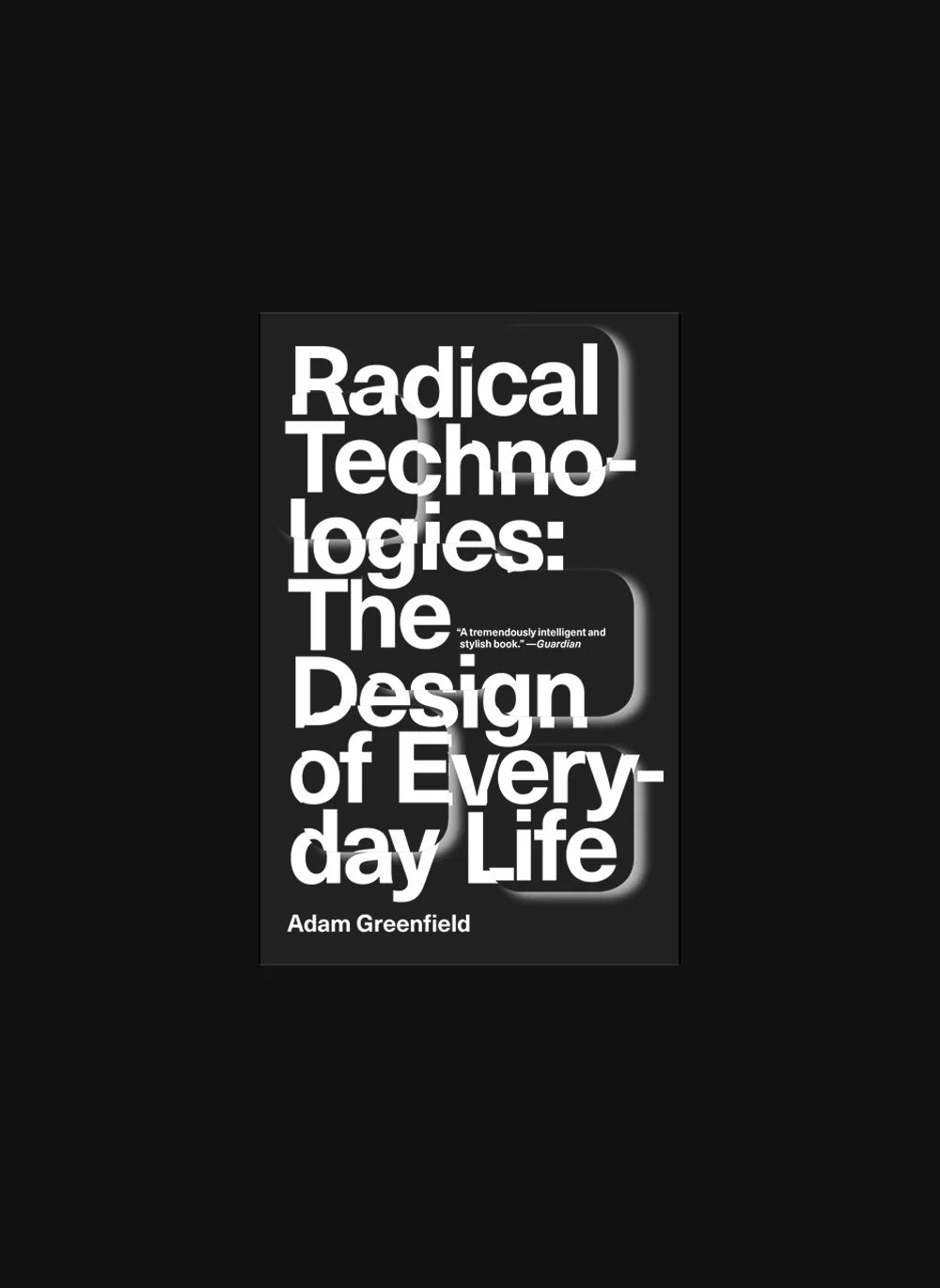 Radical Technologies