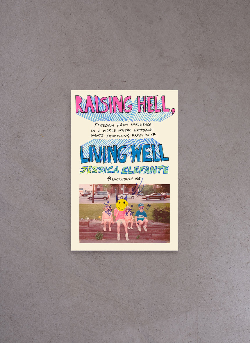 Raising Hell, Living Well – Jessica Elefante