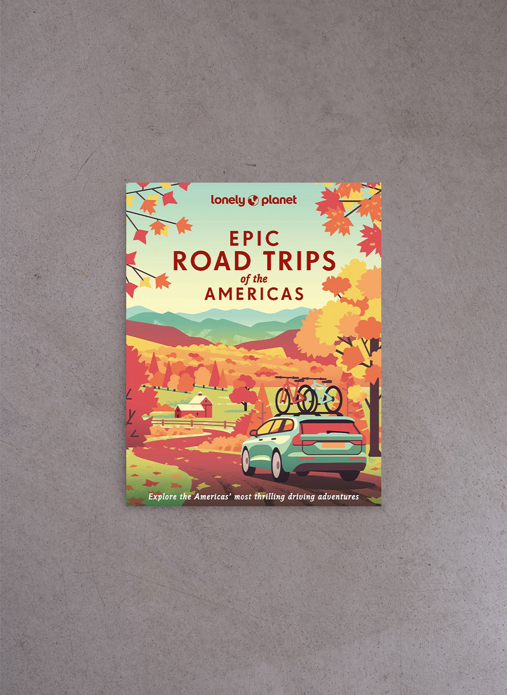 Epic Road Trips of the Americas