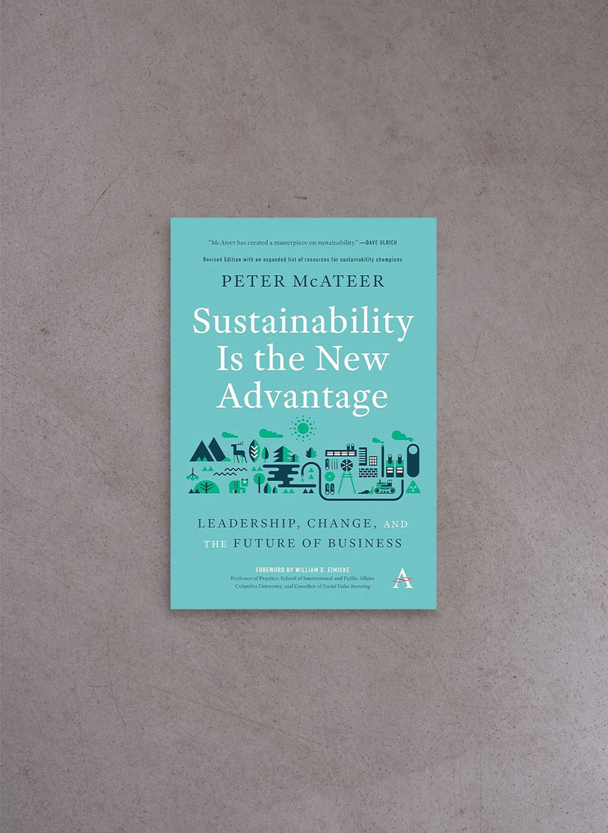 Sustainability Is The New Advantage – Peter Mcateer