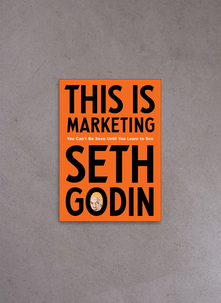 This is Marketing – Seth Godin