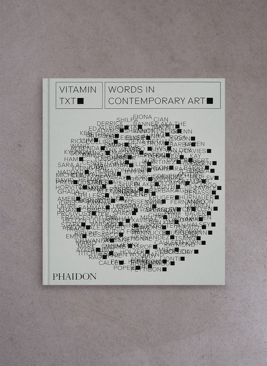 Vitamin Txt – Words in Contemporary Art