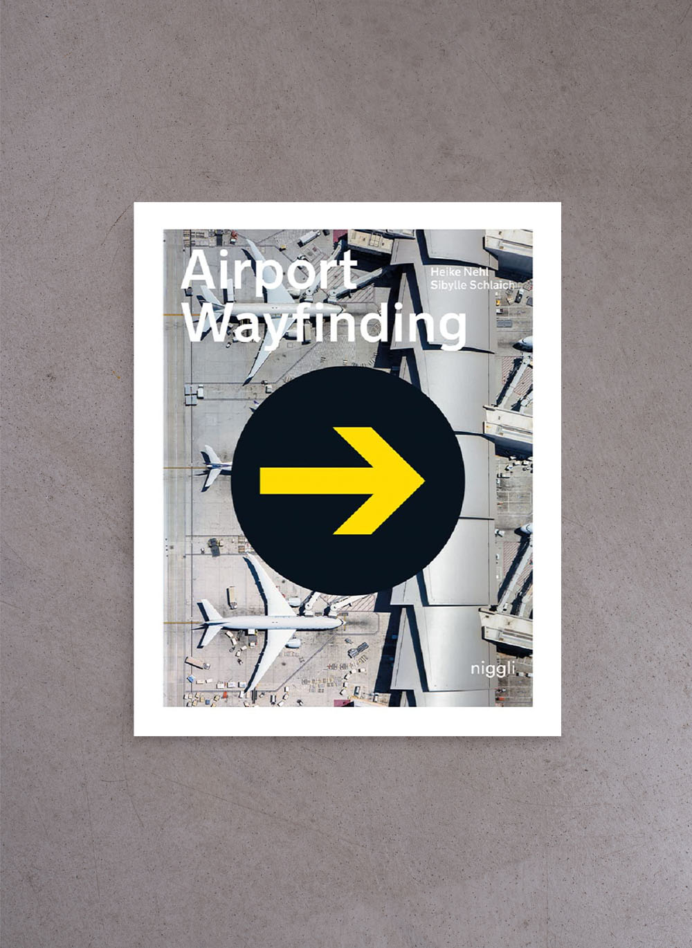 Airport Wayfinding – Heike Nehl, Sibylle Schlaich