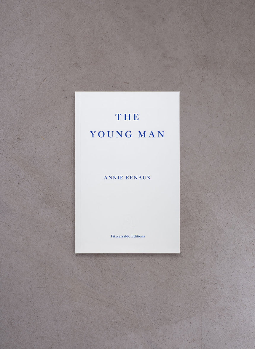 The Young Man – Annie Ernaux