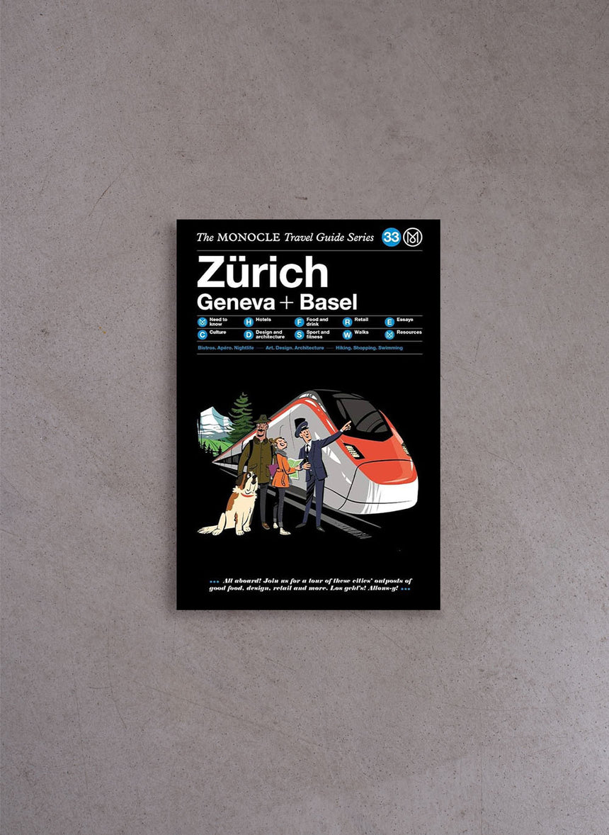 Zürich, Geneva + Basel: The Monocle Travel Guide Series