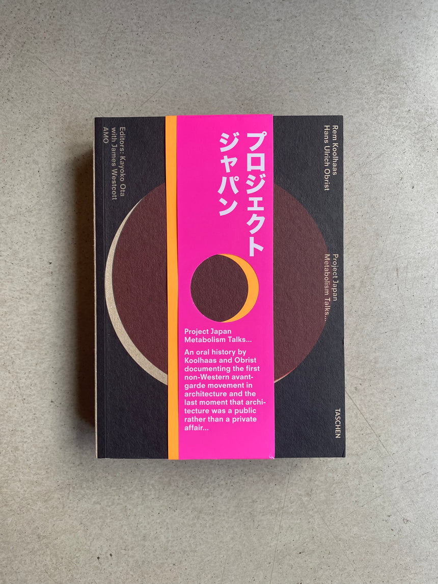 Project Japan: Metabolism Talks – Rem Koolhaas, Hans-Ulrich Obrist