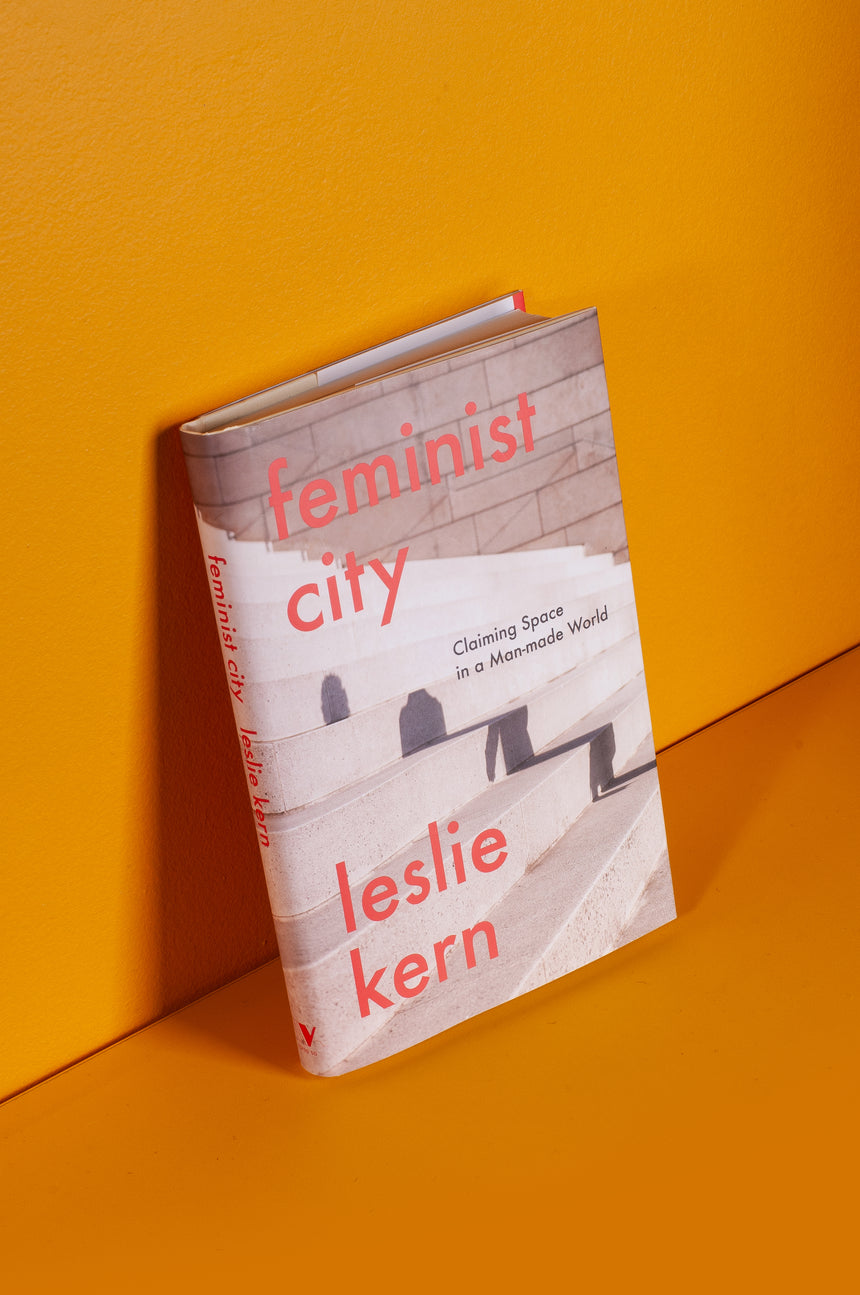 Feminist city – Leslie Kern