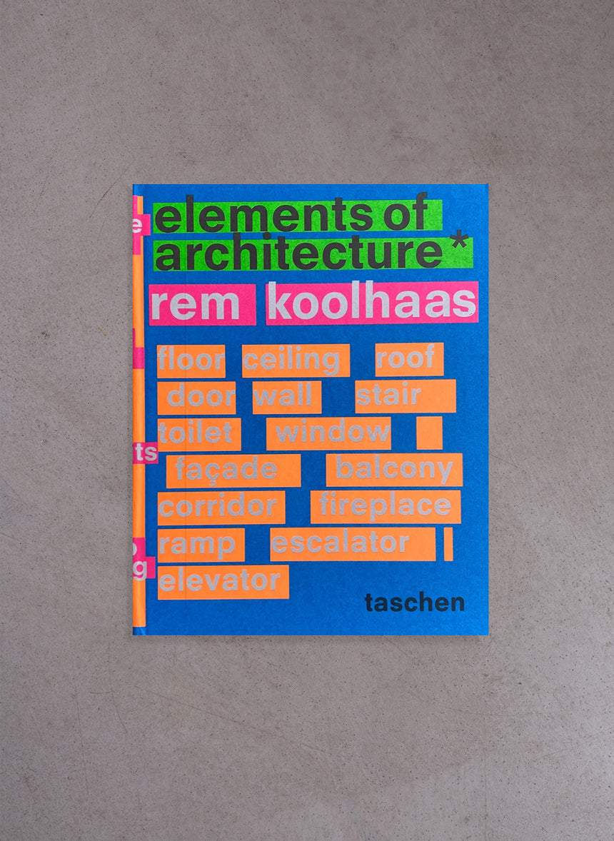 Elements of Architecture – Rem Koolhaas