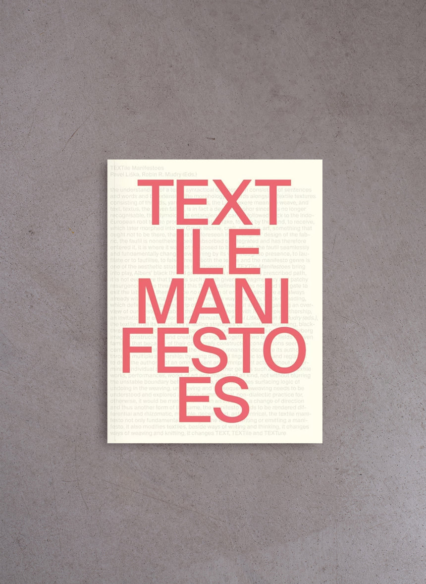 TEXTile Manifestoes – Pavel Liška (ed.), Robin R. Mudry (ed.)