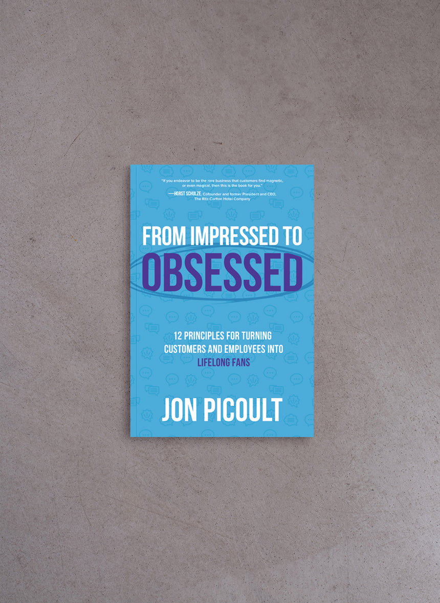 From Impressed to Obsessed – Jon Picoult
