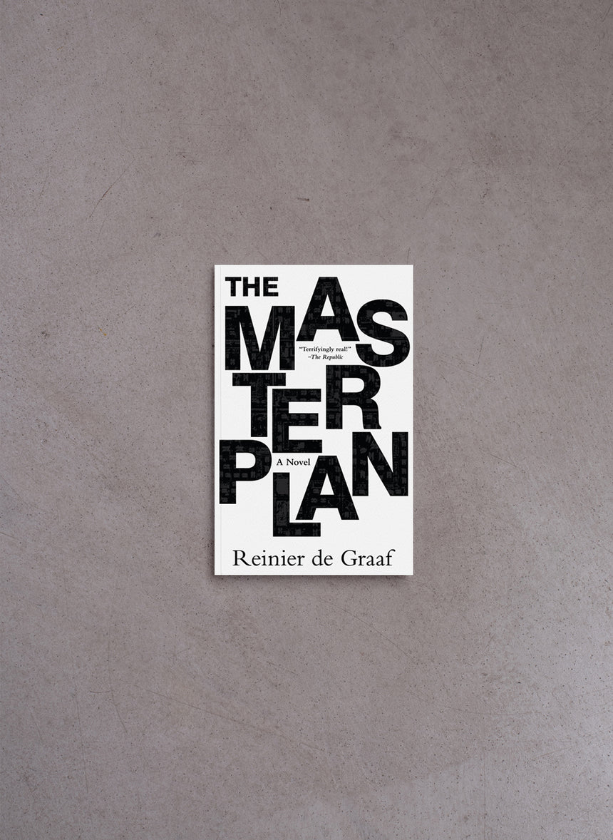 Reinier de Graaf: The Masterplan