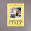 The Monocle Book of Italy – Tyler Brûlé