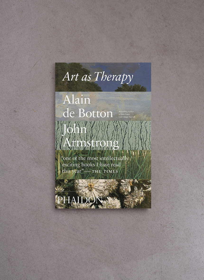 Art as Therapy – Alain de Botton and John Armstrong