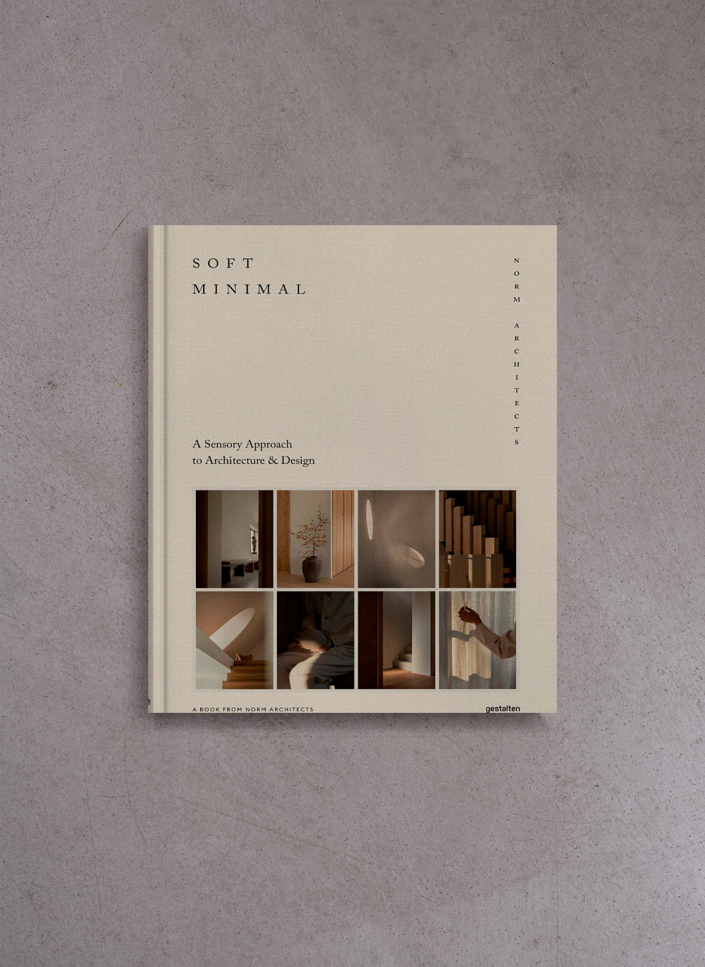 Soft Minimal: Norm Architects – A Sensory Approach to Architecture and Design