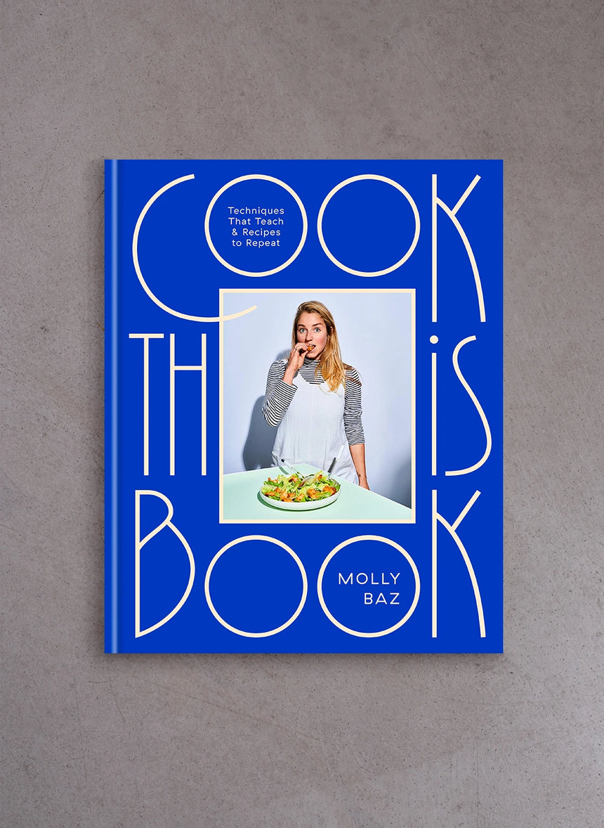 Cook This Book – Molly Baz
