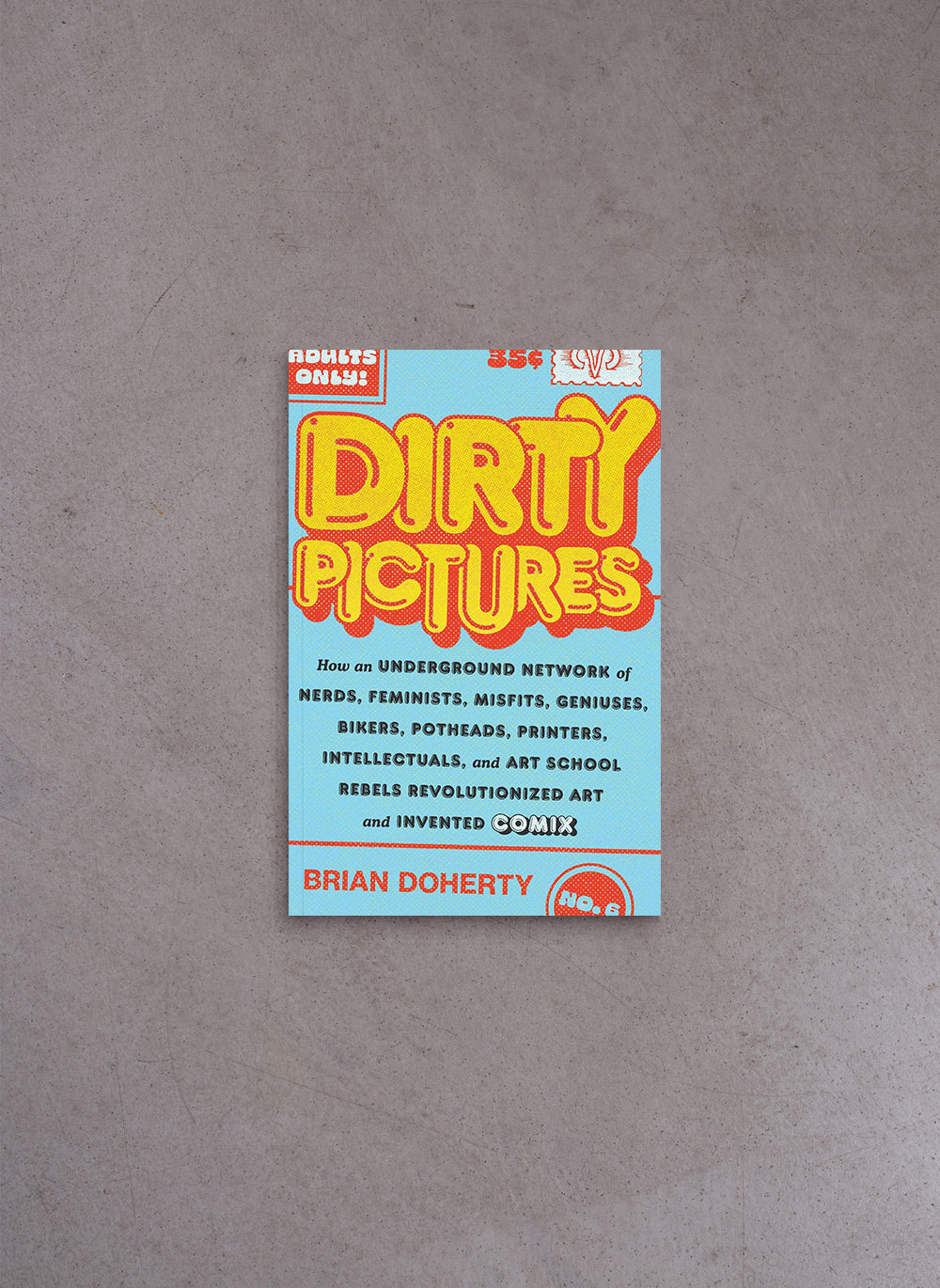 Dirty Pictures – Brian Doherty