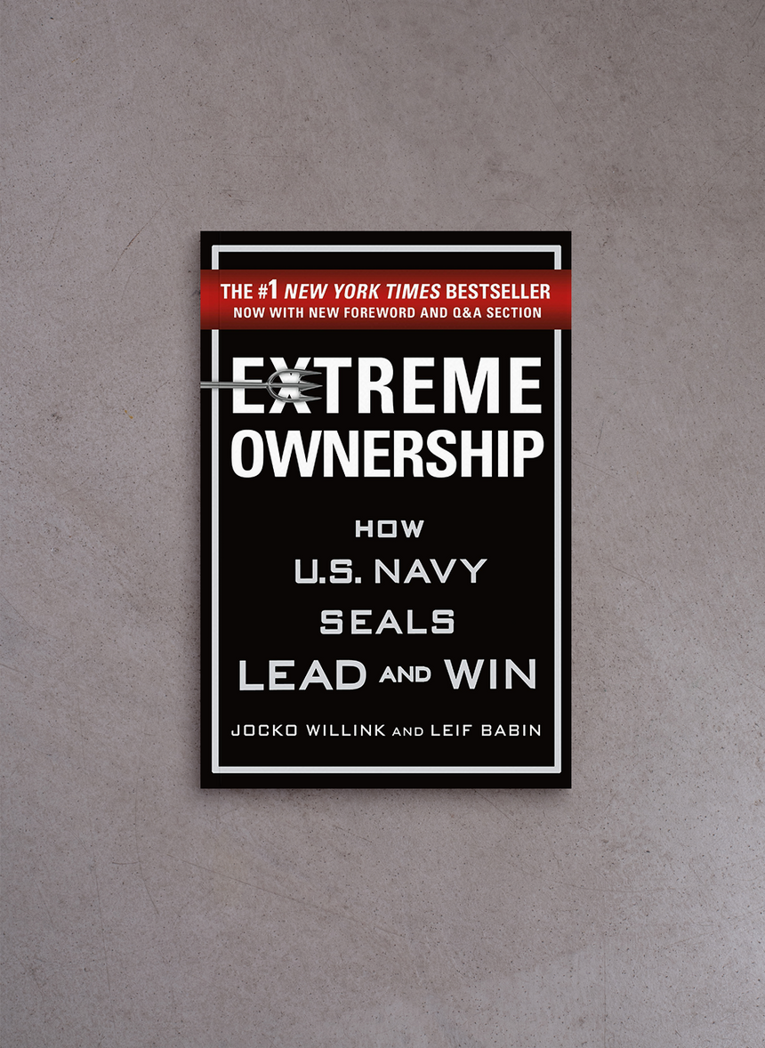 Extreme Ownership – Jocko Willink