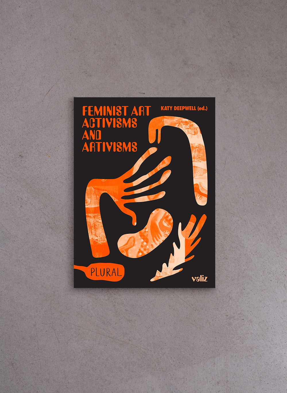 Feminist Art Activisms And Artivism – Katy Deepwell Ed.