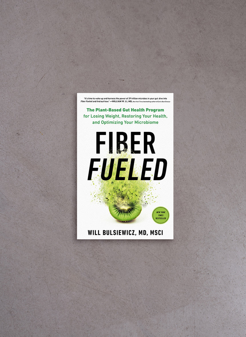 Fiber Fueled – Will Bulsiewicz