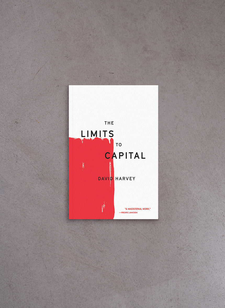 The Limits to Capital – David Harvey