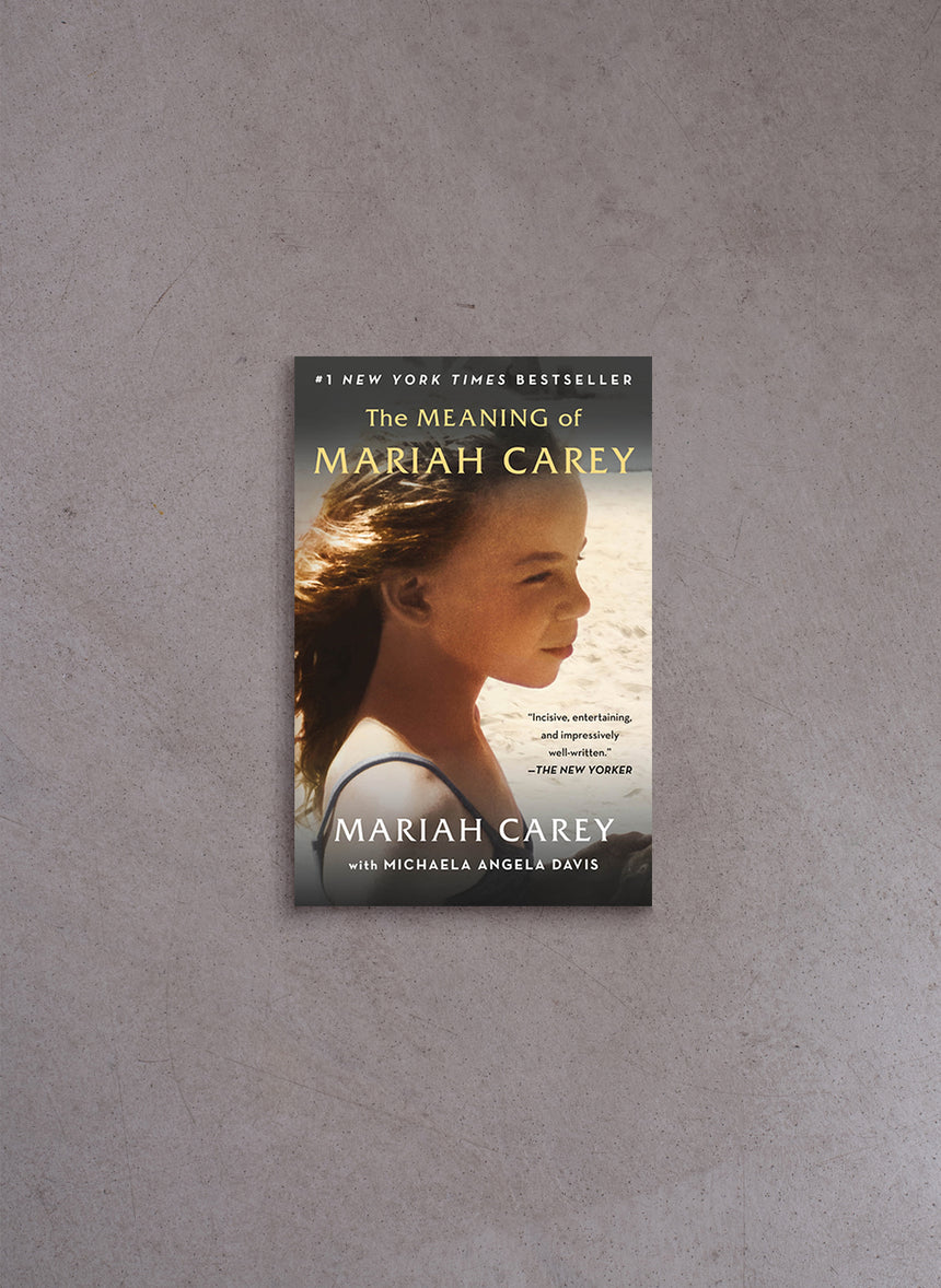 The Meaning of Mariah Carey – Mariah Carey