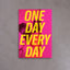 One Day Every Day – Zuzana Pustaiová