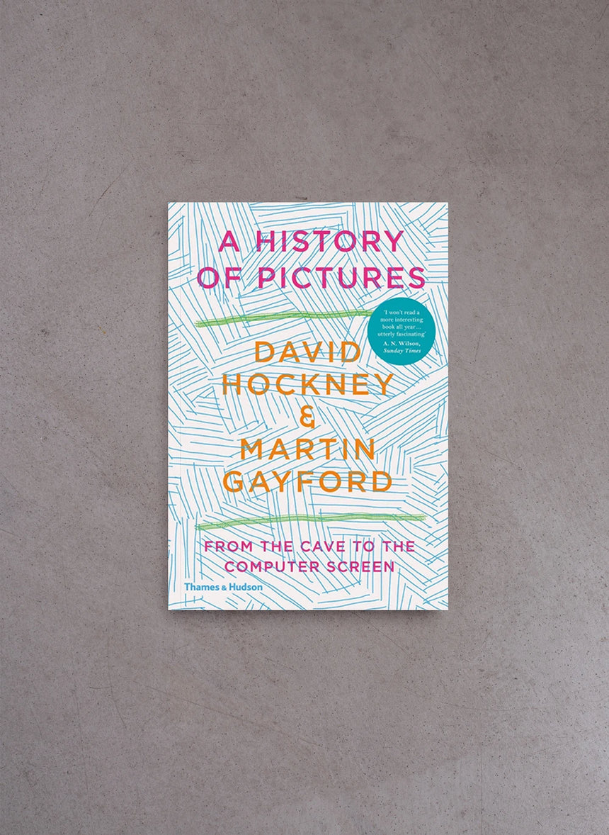 A History of Pictures: From the Cave to the Computer Screen – David Hockney, Martin Gayford