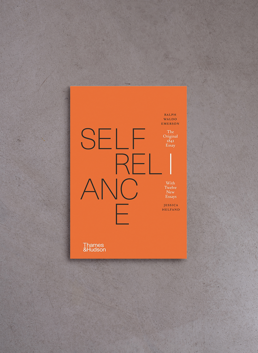 Self-Reliance – Ralph Waldo Emerson