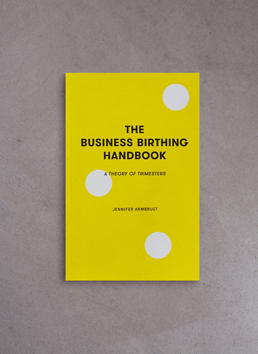 The Business Birthing Handbook – Jennifer Armbrust