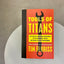Tools of Titans  – Timothy Ferriss