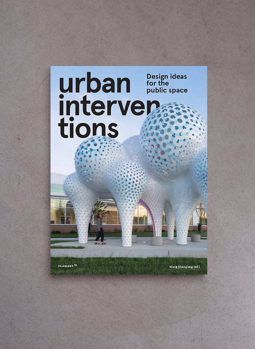 Urban Intervention: Design Ideas for Public Space – Shaoqiang Wang