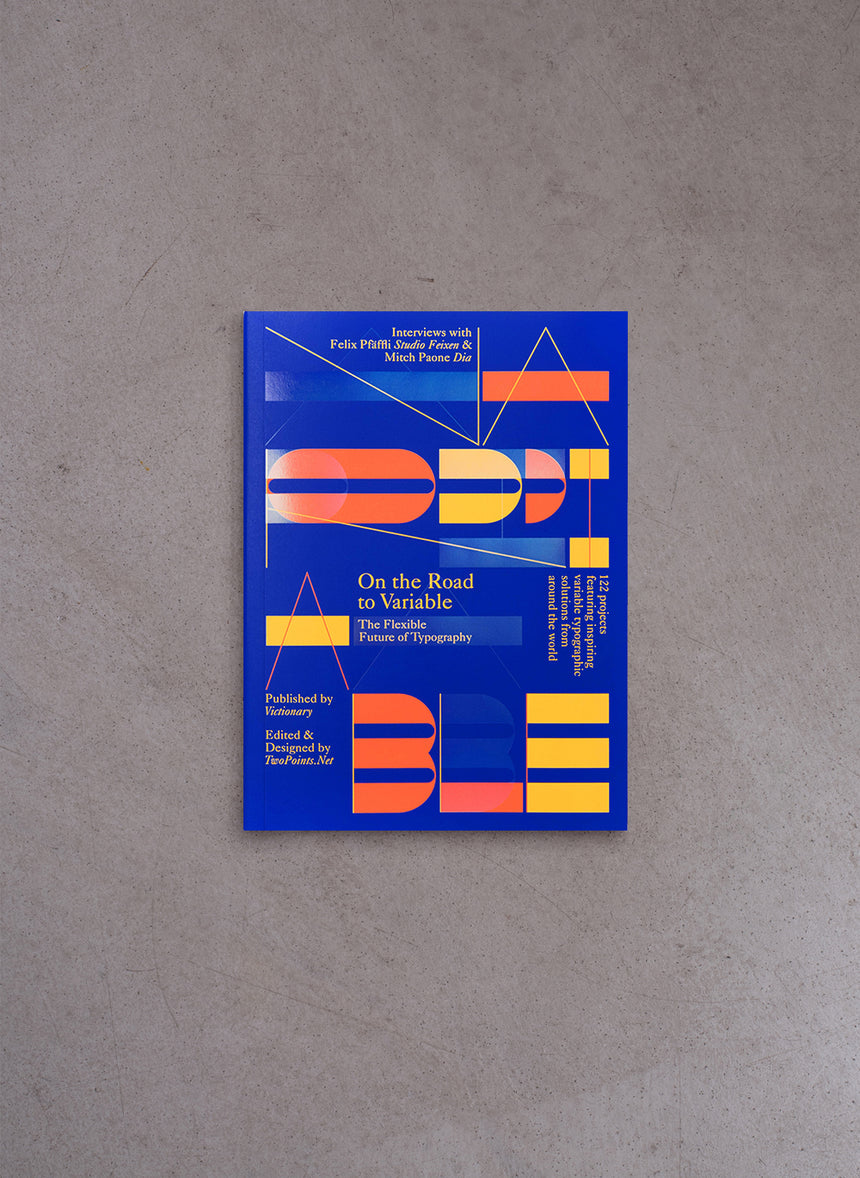 On the Road to Variable: The future of type